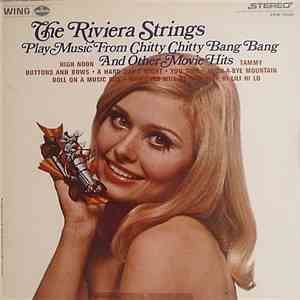 The Riviera Strings - Play Music From Chitty Chitty Bang Bang And Other Movie Hits download free
