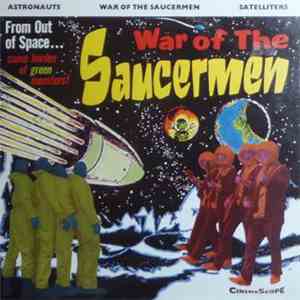 The Satelliters / The Astronauts  - War Of The Saucermen download free