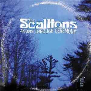 The Scallions - Agony Through Ceremony download free