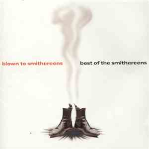 The Smithereens - Blown To Smithereens - Best Of The Smithereens download free