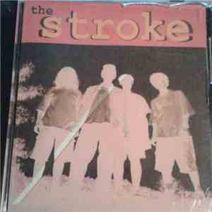 The Stroke  - The Stroke download free