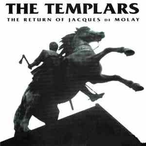 The Templars - The Return Of Jacques De Molay download free