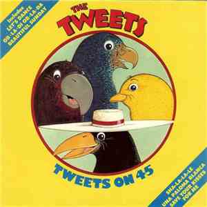 The Tweets - Tweets On 45 download free