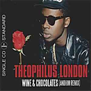 Theophilus London - Wine & Chocolates (Andhim Remix) download free