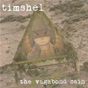Timshel - The Vagabond Cain EP download free