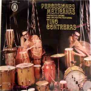 Tino Contreras - Percusiones Mexicanas download free