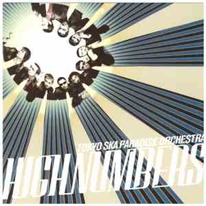 Tokyo Ska Paradise Orchestra - High Numbers download free