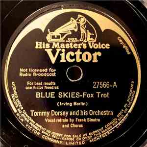 Tommy Dorsey And His Orchestra - Blue Skies / Back Stage At The Ballet download free