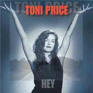Toni Price  - Hey download free
