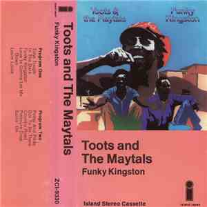 Toots & The Maytals - Funky Kingston download free