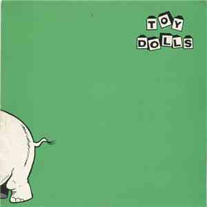 Toy Dolls - Nellie The Elephant download free