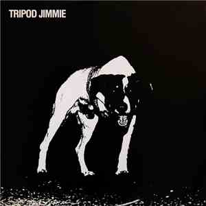 Tripod Jimmie - A Warning To All Strangers download free
