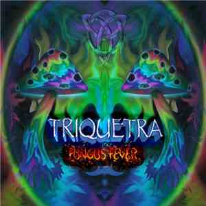 Triquetra  - Fungus Fever download free