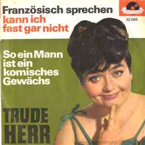 Trude Herr - Französisch Sprechen Kann Ich Fast Gar Nicht download free