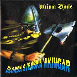 Ultima Thule  - Blonda Svenska Vikingar download free