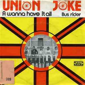 Union Joke - Wanna Have It All / Bus Rider download free