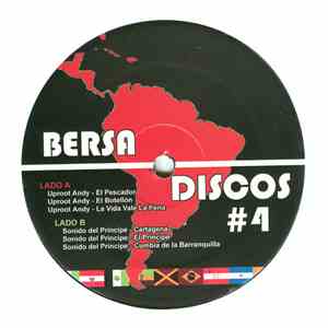 Uproot Andy / Sonido Del Principe - Bersa Discos #4 download free