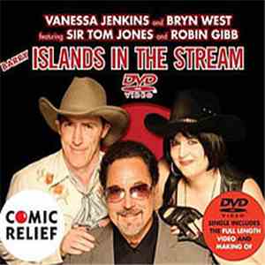 Vanessa Jenkins And Bryn West Featuring Sir Tom Jones And Robin Gibb - Islands In The Stream download free