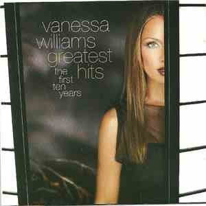 Vanessa Williams - Greatest Hits: The First Ten Years download free