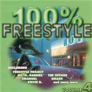 Various - 100% Freestyle Volume 4 download free