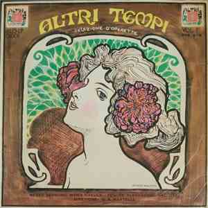 Various - Altri Tempi Vol.1 - Selezione D'Operette download free