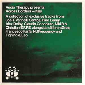 Various - Audio Therapy Presents Across Borders — Italy download free