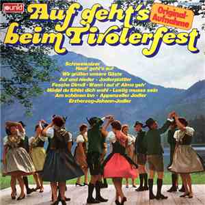Various - Auf Geht's Beim Tirolerfest download free
