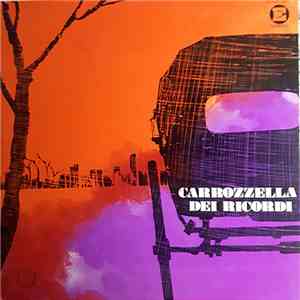 Various - Carrozzella Dei Ricordi N. 1 download free