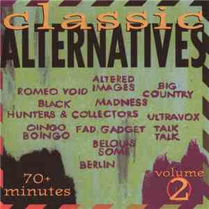 Various - Classic Alternatives Volume 2 download free