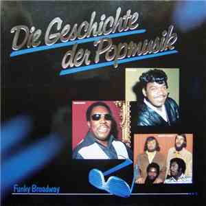 Various - Die Geschichte Der Popmusik - Funky Broadway download free