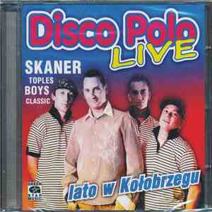 Various - Disco Polo Live - Lato W Kołobrzegu download free