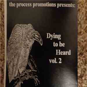 Various - Dying To Be Heard Vol. 2 download free