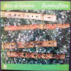 Various - Flûtes De Bambou / Bambusflöten download free