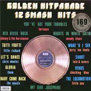 Various - Golden Hitparade 12 Smash Hits download free