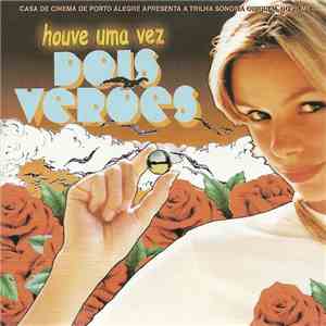 Various - Houve Uma Vez Dois Verões (Trilha Sonora Original Do Filme) download free