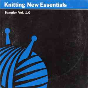 Various - Knitting New Essentials Sampler Vol. 1.0 download free