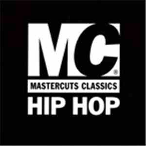 Various - Mastercuts Classics Hip Hop download free