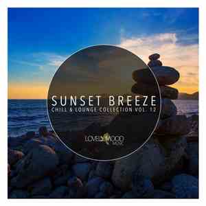 Various - Sunset Breeze - Chill & Lounge Collection Vol. 12 download free