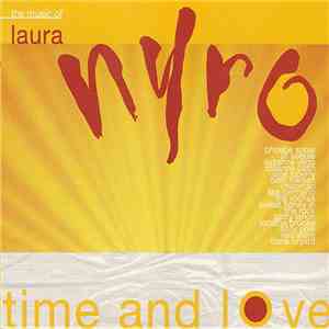 Various - Time And Love - The Music Of Laura Nyro download free
