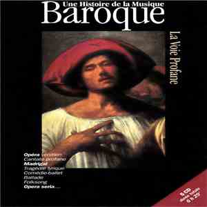 Various - Une Histoire De La Musique Baroque - La Voie Profane download free
