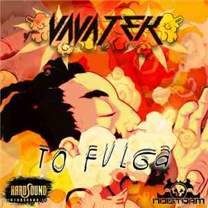 Vavatek - To Fulga download free