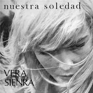 Vera Sienra - Nuestra Soledad / Vera download free