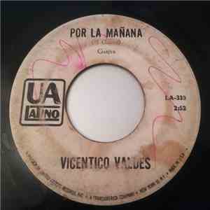 Vicentico Valdés - Por La Mañana / Lastima download free