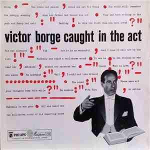 Victor Borge  - Caught In The Act download free