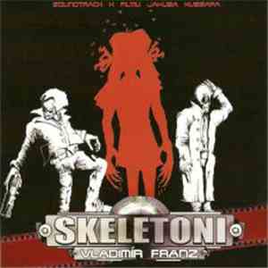Vladimír Franz - Skeletoni download free