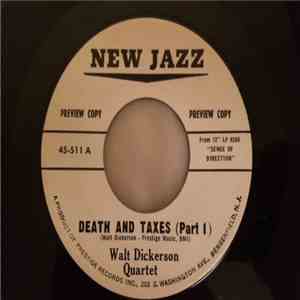 Walt Dickerson Quartet - Death And Taxes Part 1 / Part 2 download free
