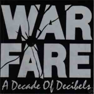 Warfare  - A Decade Of Decibels download free