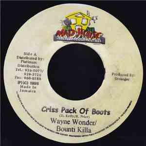 Wayne Wonder / Bounti Killa - Criss Pack Of Boots download free