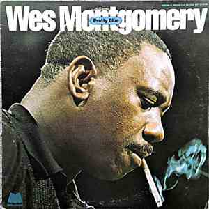 Wes Montgomery - Pretty Blue download free