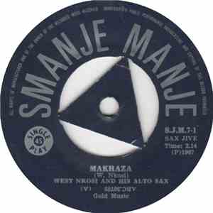 West Nkosi And His Alto Sax - Makhaza / Vula's Bop download free